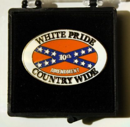 White Pride Country Wide - 10th Amendment