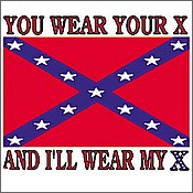 You wear your X / And I'll wear mine - T-shirt
